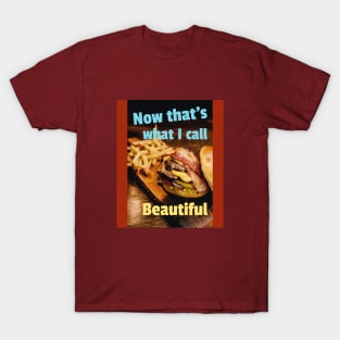 Now that is what I call beautiful T-Shirt